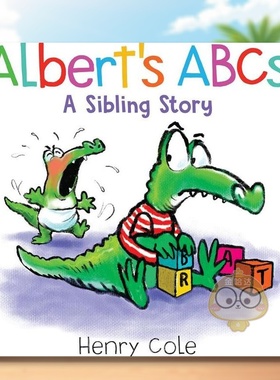 【预售】艾伯特的ABC英文儿童趣味进口原版书精装Albert's Abcs COLE Peachtree Publishers书籍图书外版正版