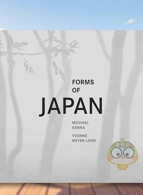 【预售】日本的形式：迈克尔·肯纳 Forms of Japan: Michael Kenna 原版英文摄影作品集进口书籍图书外版正版