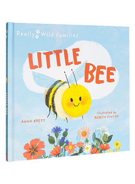 【现货】小蜜蜂的一天【Really Wild Families】Little Bee英文儿童绘本动物生态环保3-6岁精装Rebeca Pintos; Anna Brett进口原版