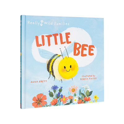 【现货】小蜜蜂的一天【Really Wild Families】Little Bee英文儿童绘本动物生态环保3-6岁精装Rebeca Pintos; Anna Brett进口原版