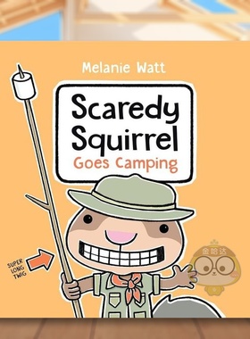 【现货】害怕的松鼠去露营英文儿童绘本虚构类进口原版外版书简装Scaredy Squirrel Goes CampingMelanie WattTundra Books书籍图