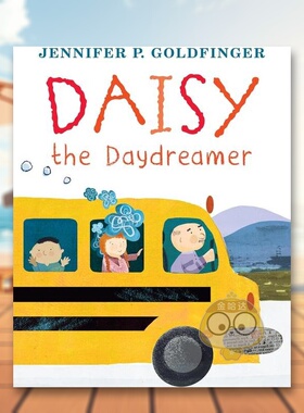 【现货】白日梦家黛西英文儿童绘本虚构类进口原版书精装Daisy The Daydreamer JenniferP. Goldfinger著Neal Porter出版书籍图书