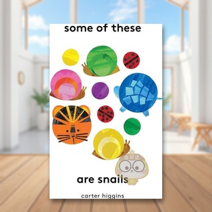 预售 These HigginsChronicle 外版 SnailsCarter 看看哪些是蜗牛英文儿童绘本知识百科进口原版 Boo书 书精装 Are 6周岁Some