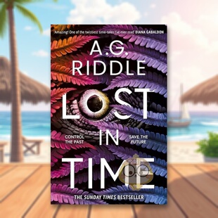【预售】消失的时间英文文学小说进口原版外版书平装14岁以上Lost in Time A.G. Riddle Bloomsbury书籍图书正版