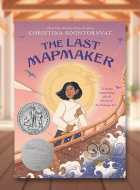 【预售】地图绘制者The Last Mapmaker英文青少年读物9-12岁平装进口原版书Christina Soontornvat Candlewick Press书籍图书外版