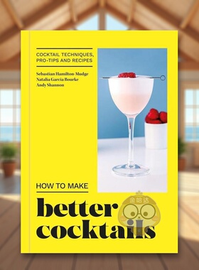 【现货】如何调制更好的鸡尾酒英文餐饮进口原版外版书精装14岁以上How to Make Better Cocktails Candra Mitchell Beazley-UK书