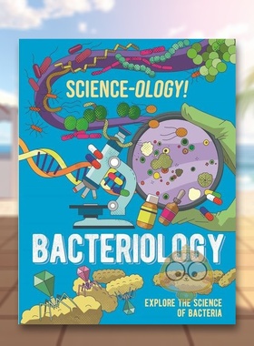 【现货】科学细菌学英文儿童绘本知识百科进口原版书精装Science-ology!: Bacteriology Anna Claybourne Wayland书籍图书外版正版