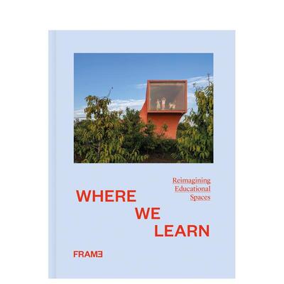 【现货】我们学习的地方：重新构想教育空间Where We Learn: Reimagining Educational Spaces英文进口原版室内设计图书空间与装饰