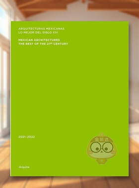 【预售】墨西哥建筑：2021–2022英文建筑设计风格与材料构造进口原版书Mexican Architectures: 2021–2022简装Miquel Adria著Ar