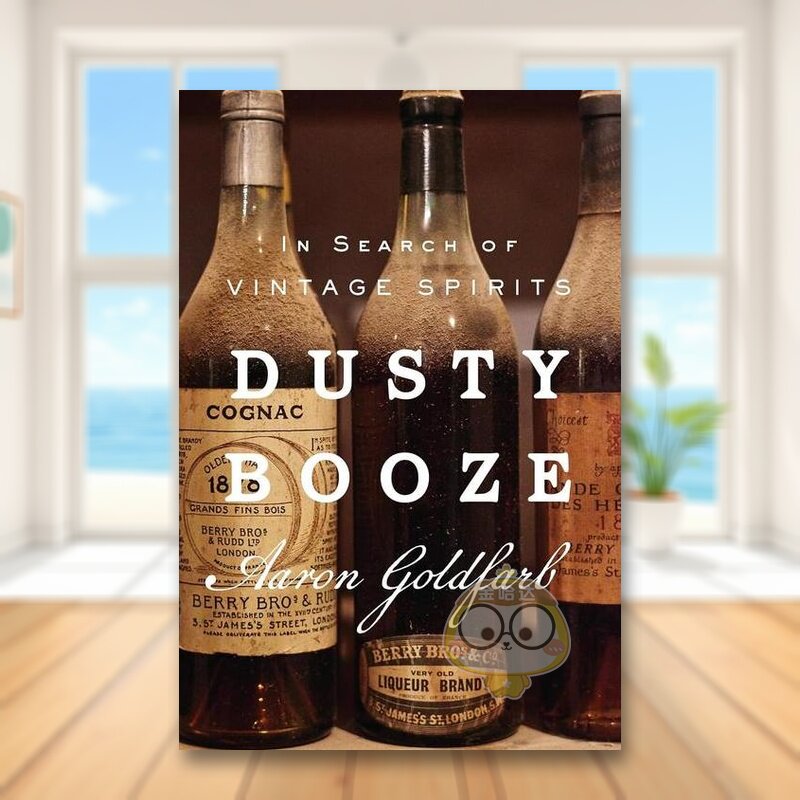 尘土飞扬的酒：寻找复古烈酒 D