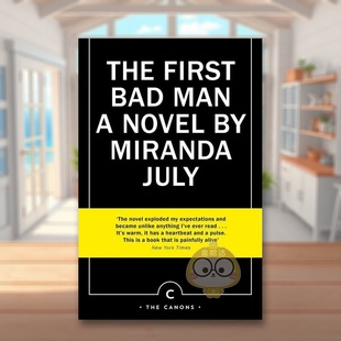 First 预售 书平装 Bad July 米兰达·裘丽英文文学小说进口原版 Miranda 第一个坏人 Canongate书籍图书正 外版 Man 14岁以上The