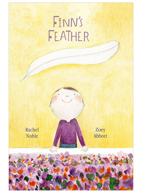 【现货】芬恩的羽毛 Finn‘s Feather 英文原版儿童绘本6-9岁故事图画书进口英语启蒙读物书籍 Rachel Noble
