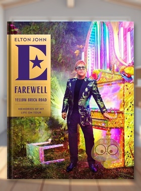 【预售】告别黄砖路埃尔顿约翰巡演生涯回忆录 Elton John英文音乐精装进口原版书14岁以上Farewell Yellow Brick Road : Memori书