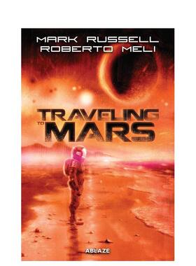 【现货】漫画 火星之旅 艾斯纳奖提名 Traveling to Mars 英文漫画书原版进口图书 Mark Russell  Roberto Meli