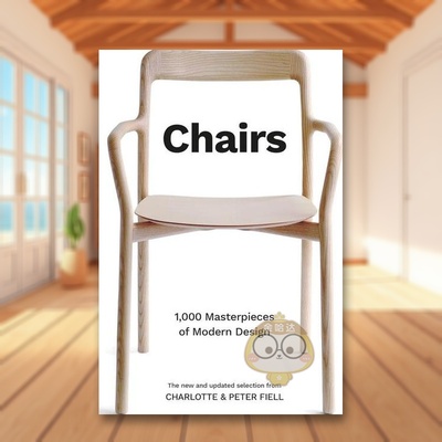 【现货】椅子: 1800年至今的1000件现代设计杰作英文工业产品设计进口原版书精装14岁以上Chairs: 1,000 Masterpieces of Modern书