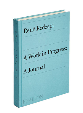 【预售】A Work in Progress 工作日志 René Redzepi雷内-雷德泽皮书籍进口原版