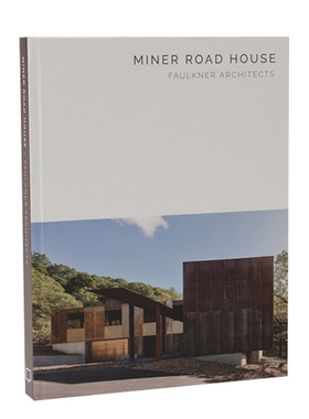 【预售】加利福尼亚州屋：福克纳建筑师事务所 Miner Road House: Faulkner Architects (Masterpiece) 英文原版住宅建筑设计书籍