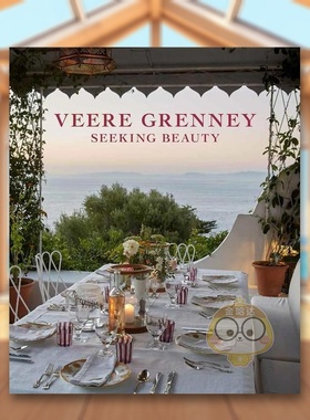 【预售】英国室内设计师Veere Grenney：寻找美英文室内设计空间与装饰进口原版图书Veere Grenney Home: Seeking Beauty精装Veer