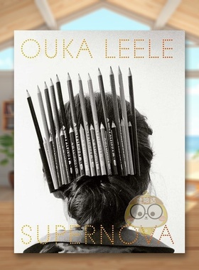 【现货】欧卡乐乐 超新星Ouka Lele. Supernova. Fotografias y dibujos英文摄影师专辑Ouka Leele简装La Fabrica进口原版书书籍图