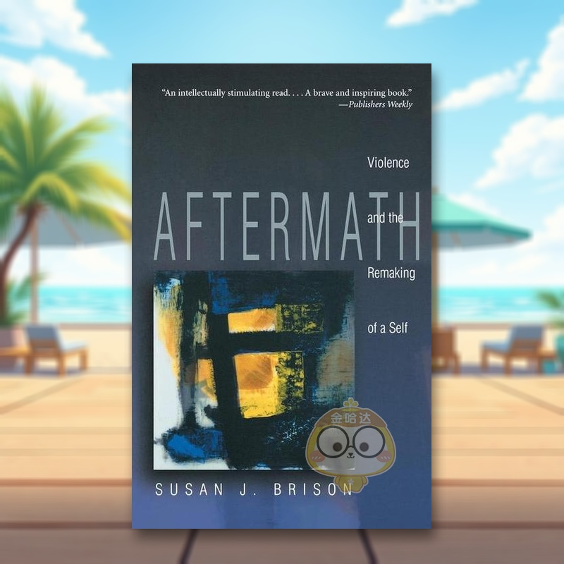 创伤：暴力和自我重塑 Afte