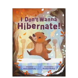 Wanna 正版 我才不要冬眠 英文儿童绘本进口书籍图书外版 原版 Hibernate Don 现货