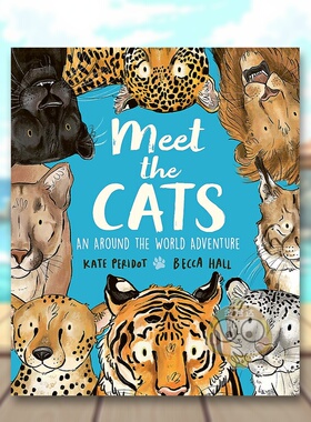 【现货】认识世界上的八种猫科动物英文儿童绘本动物生态环保进口原版外版书精装3-6周岁【Meet the】Meet the CatsKate Peridot书