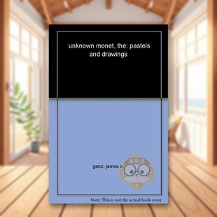 【预售】莫奈的未知:蜡笔和绘画 The Unknown Monet: Pastels and Drawings 原版英文艺术画册画集进口书籍图书外版正版