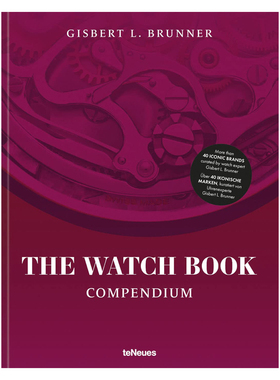 【预售】手表之书大全 The Watch Book:Compendium 英文原版手表图鉴百科收藏艺术画册书籍腕表爱好​​者 Gisbert L. Brunner