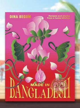 【预售】孟加拉国制造英文餐饮进口原版外版书精装Made In Bangladesh Dina Begum Hardie Grant Books书籍图书正版