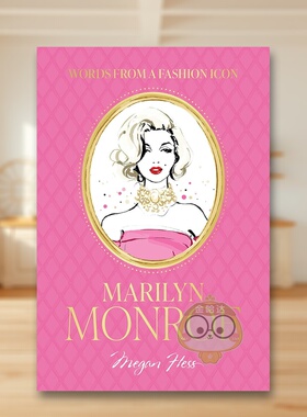 【预售】时尚箴言：玛丽莲·梦露 Words From a Fashion Icon: Marilyn Monroe 原版英文时尚综合进口书籍图书外版正版