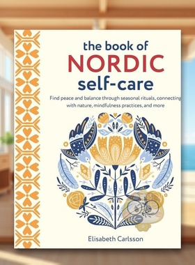 【预售】北欧自我调节之书英文心灵励志进口原版外版书精装14岁以上The Book of Nordic Self-Care Carlsson Ryland Peters&Small