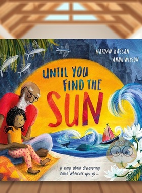 【预售】直到找到太阳英文儿童绘本人际关系进口原版外版书精装3岁-6岁Until You Find the SunMaryam Hassan Crocodile Books书籍