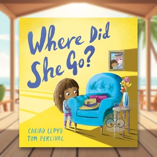 She 正版 她去哪了？：一个帮助孩子们理解失去 英文儿童绘本进口书籍图书外版 原版 Go? Did Where 感人故事 现货