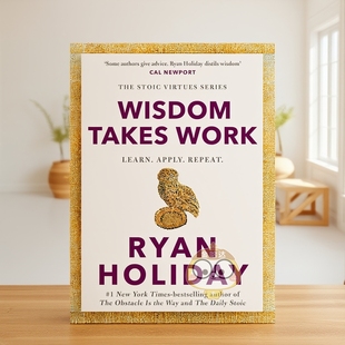 修行：学习 Wisdom 预售 智慧 Repeat. 英文心灵励志进口书籍 Apply. 应用 斯多葛美德系列 Work Takes 循环 原版 Learn.