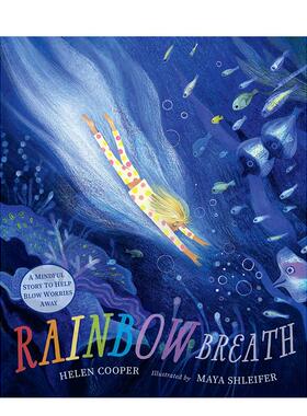 【现货】彩虹呼吸 Rainbow Breath 英文原版儿童情绪管理绘本0-3岁性格培养图画书进口英语启蒙读物书籍 Helen Cooper