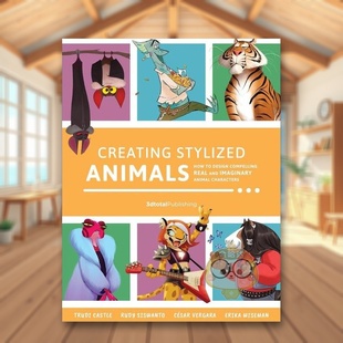 化动物如何设计引人注目 真实和想象 动物角色Creating Animals英文插画原画设定集3dtotal 创建风格 Stylized Publishi 预售
