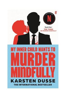 【预售】正念谋杀2：内心小孩的召唤 Netflix同名剧集原著小说 My Inner Child Wants to Murder Mindfully 原版英文文学小说进口