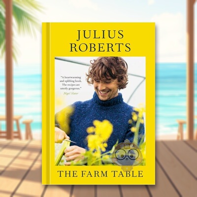 【现货】农场餐桌：[食谱]英文餐饮进口原版外版书精装14岁以上The Farm Table: [A Cookbook] Julius Roberts Ten Speed Press书