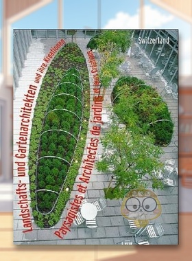 【预售】园林设计师及其作品：瑞士篇 Landscape Gardeners and Their Creations: Switzerland 原版英文园林景观进口书籍图书外版