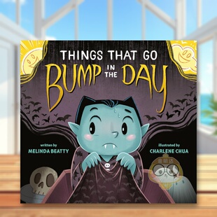 【现货】白天发生的事情英文儿童绘本自我认知情绪管理进口原版外版书Beatty精装6岁-9岁ThingsThatGoBumpInTheDayDialBooks书籍图