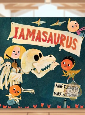 【现货】我是宝宝龙英文儿童绘本动物生态环保进口原版书精装Iamasaurus Mark Hoffmann著Cameron出版书籍图书外版正版