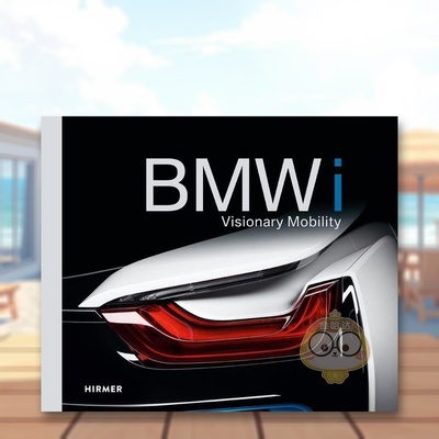 【预售】宝马i:有远见的流动性 BMWi: Visionary Mobility 原版英文工业产品设计进口书籍图书外版正版