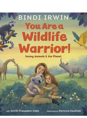 【现货】你是野生动物卫士！拯救动物与地球 You Are a Wildlife Warrior!: Saving Animals & the Planet 原版英文儿童绘本进口书