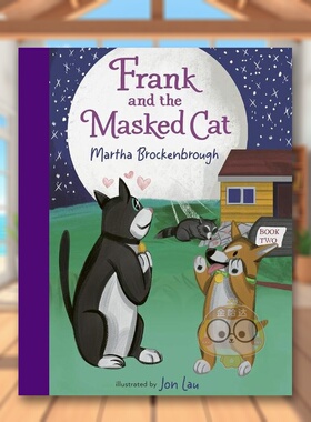 【预售】弗兰克和蒙面猫 全彩桥梁书英文儿童桥梁书进口原版书精装Frank and the Masked CatMartha Brockenbrough  Jon LauLevi书