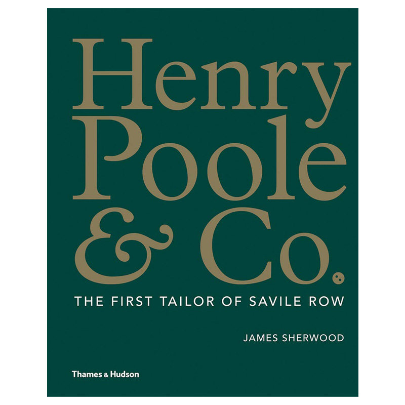 【现货】Henry Pool&Co.亨利普尔公司 萨维尔街的第*位裁缝 英文原版书籍进口