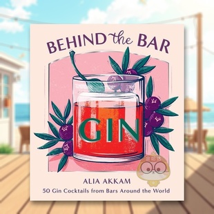 Hardie 正版 吧台背后杜松子酒Behind 书784885625书籍图书外版 Books进口原版 Grant Akkam精装 Bar英文餐饮Alia the 现货