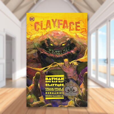 【预售】【DC Comics】蝙蝠侠一日之祸粘土脸英文漫画精装进口原版书Batman: One Bad Day: Clayface Collin Kelly  Jackson Lan书