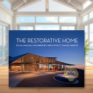 【预售】再生之家:大卫·赫茨的生态住宅 The Restorative Home 原版英文建筑设计进口书籍图书外版正版