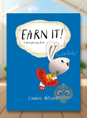 【预售】挣钱吧! 一本绝佳理财书英文儿童章节书进口原版外版书Earn It! A Moneybunny BookMcleodNancy Paulsen Books书籍图书正
