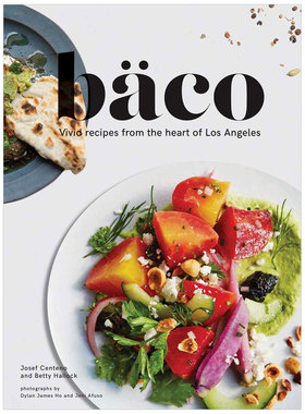 【现货】Baco: Vivid Recipes from the Heart of Los Angeles，Baco:洛杉矶中心生动食谱英文餐饮 原版图书外版进口书籍